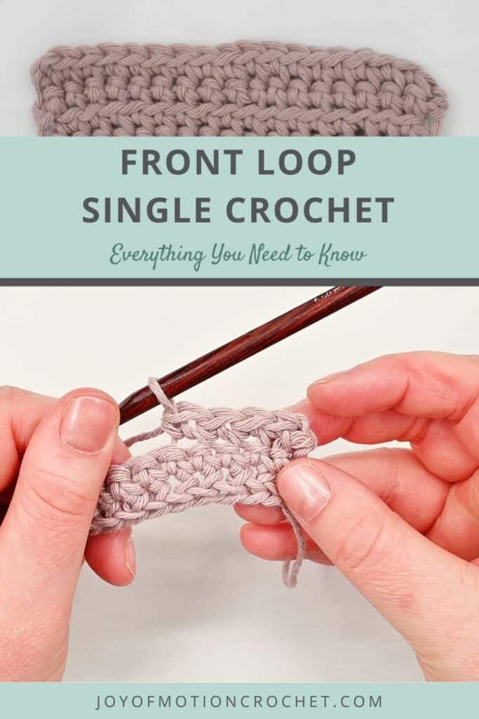 How To Front Loop Single Crochet In 4 Easy Steps How To Front Loop Single Crochet In 4 Easy Steps
