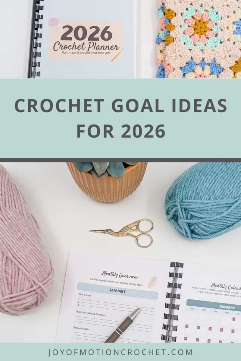 Crochet Goal Ideas for 2026