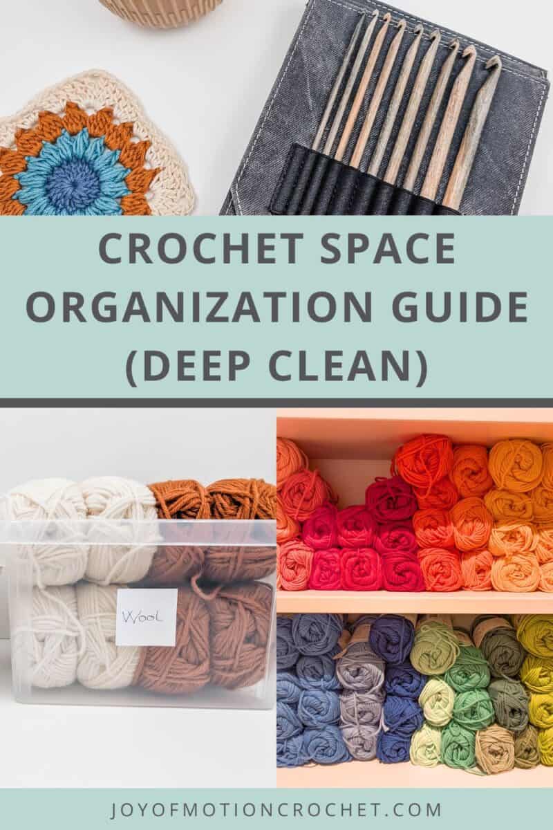 Crochet Space Organization Guide (Deep Clean)