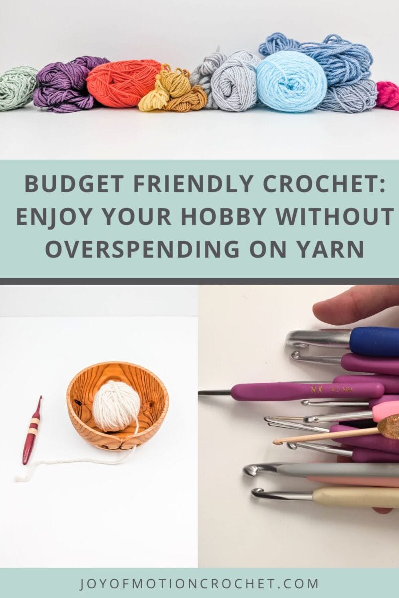 Budget Friendly Crochet: Enjoy Your Hobby Without Overspending on Yarn pinterest image