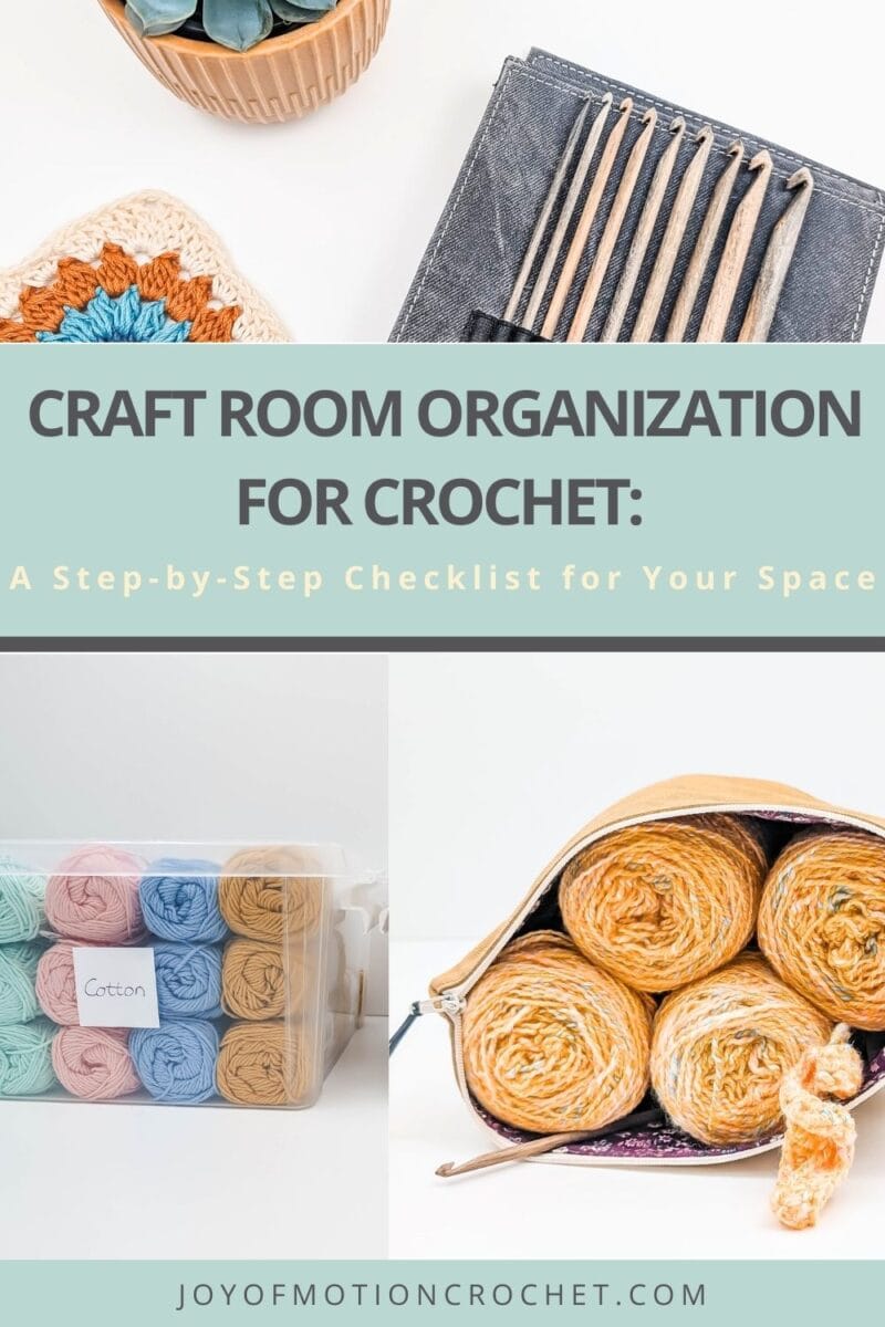 Craft Room Organization for Crochet: A Step-by-Step Checklist for Your Space Pinterest image
