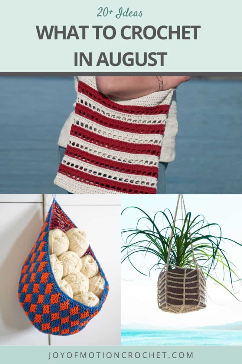 What to Crochet In August - 20+ Ideas